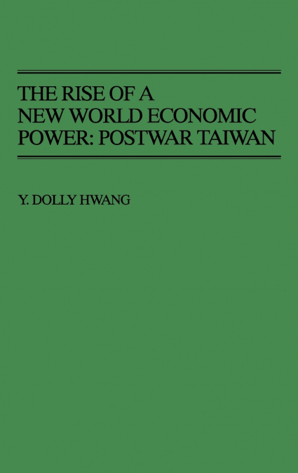 The Rise of a New World Economic Power