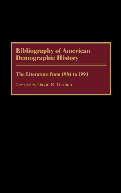 Bibliography of American Demographic History