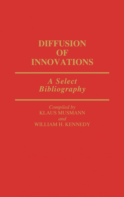 Diffusion of Innovations
