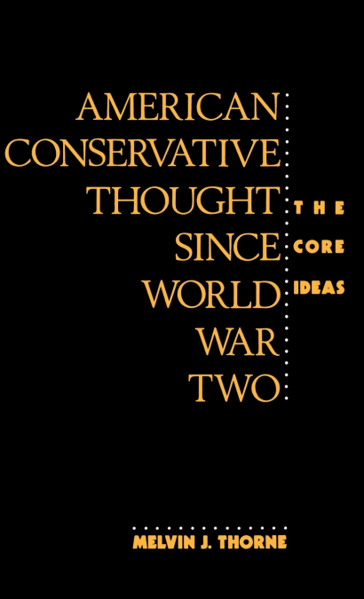 American Conservative Thought Since World War II