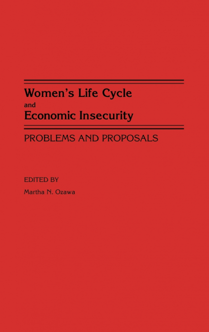 Women’s Life Cycle and Economic Insecurity
