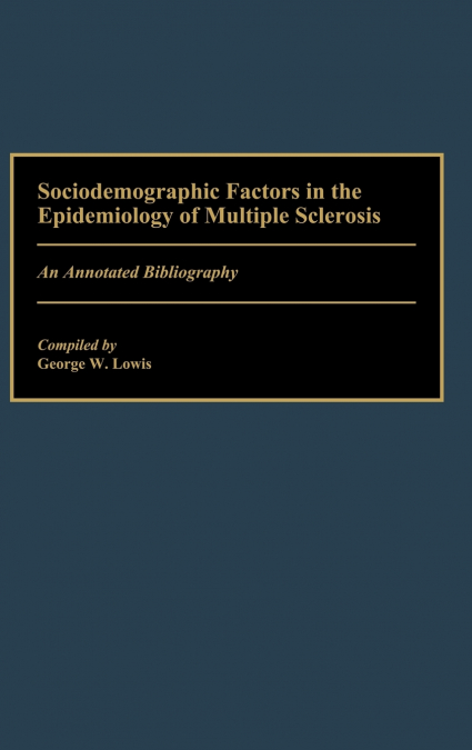 Sociodemographic Factors in the Epidemiology of Multiple Sclerosis