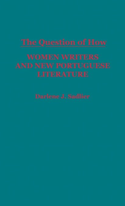The Question of How