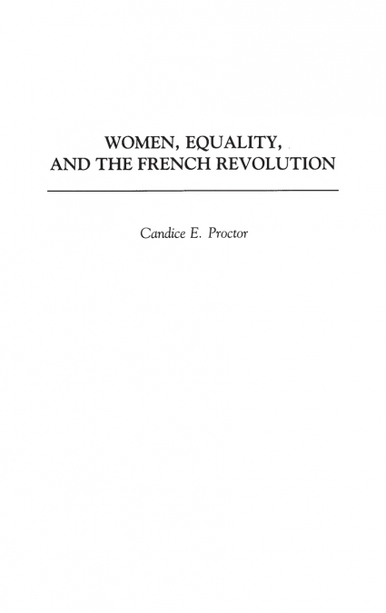 Women, Equality, and the French Revolution