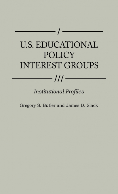 U.S. Educational Policy Interest Groups