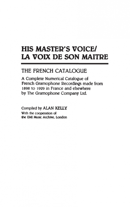 His Master’s Voice/La Voix de Son Maitre