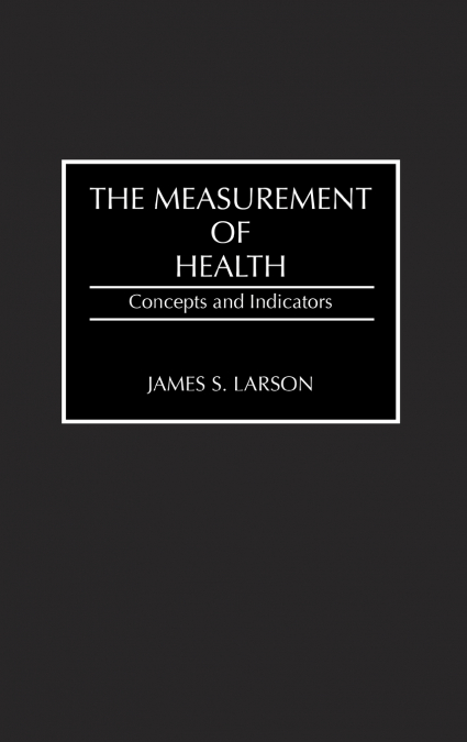 The Measurement of Health