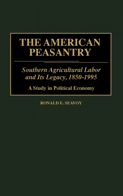 The American Peasantry