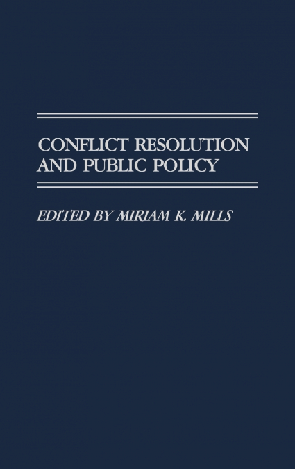 Conflict Resolution and Public Policy