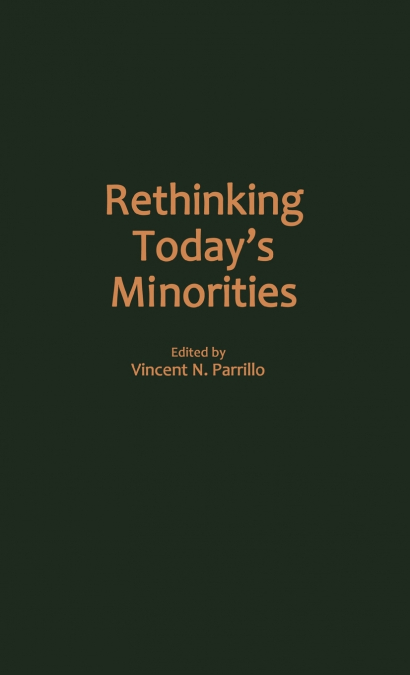 Rethinking Today’s Minorities