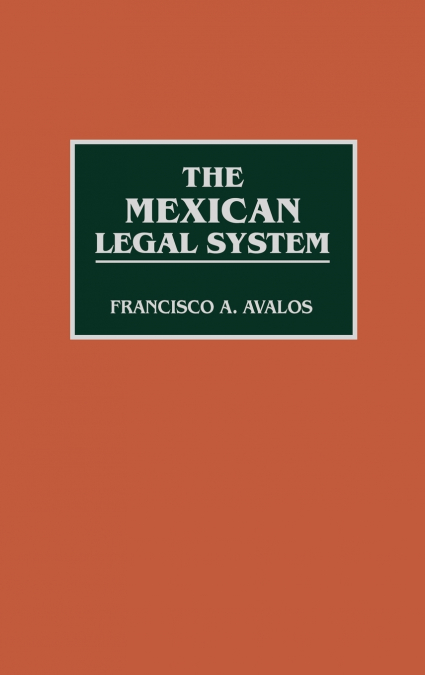 The Mexican Legal System