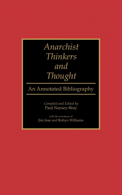 Anarchist Thinkers and Thought