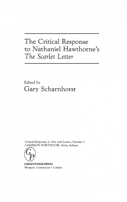 The Critical Response to Nathaniel Hawthorne’s The Scarlet Letter