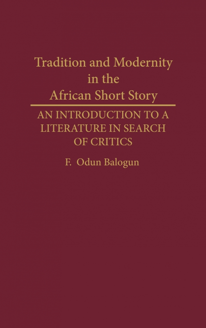 Tradition and Modernity in the African Short Story