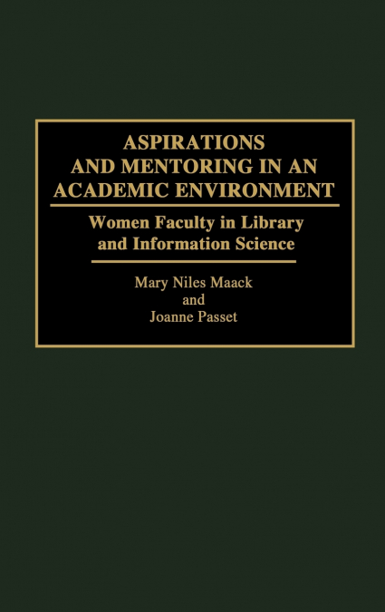 Aspirations and Mentoring in an Academic Environment