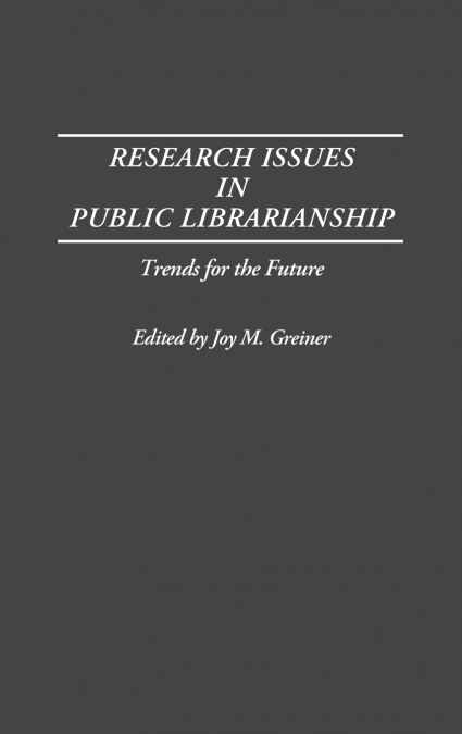 Research Issues in Public Librarianship