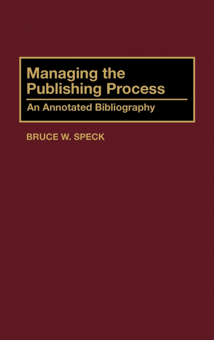Managing the Publishing Process