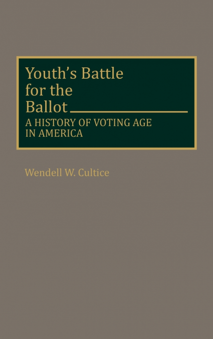 Youth’s Battle for the Ballot