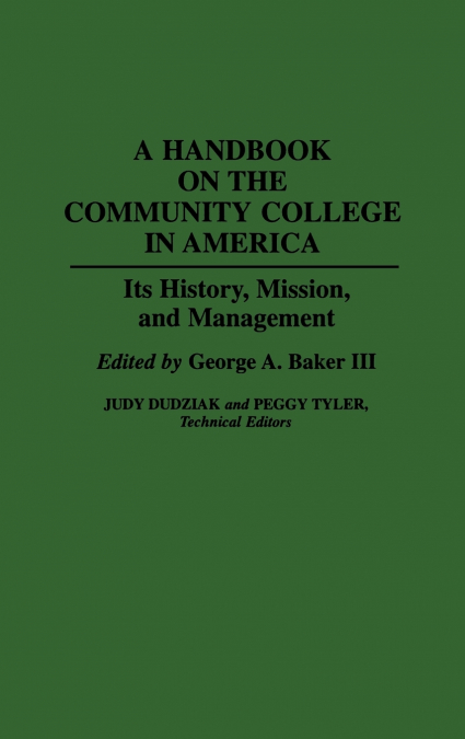 A Handbook on the Community College in America