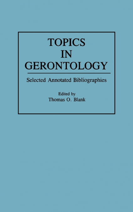 Topics in Gerontology