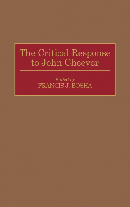 The Critical Response to John Cheever