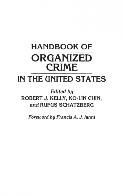 Handbook of Organized Crime in the United States