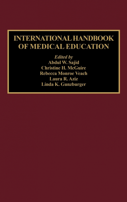 International Handbook of Medical Education