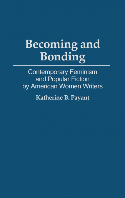 Becoming and Bonding