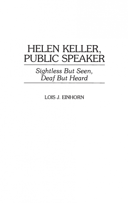 Helen Keller, Public Speaker