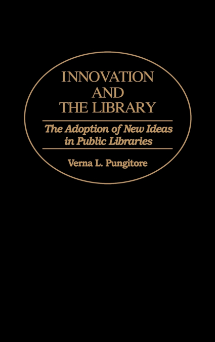 Innovation and the Library