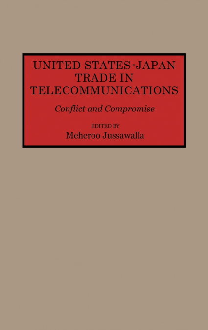 United States-Japan Trade in Telecommunications