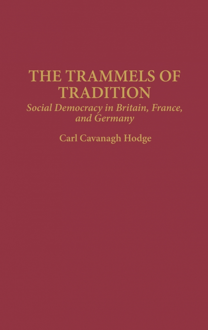 The Trammels of Tradition