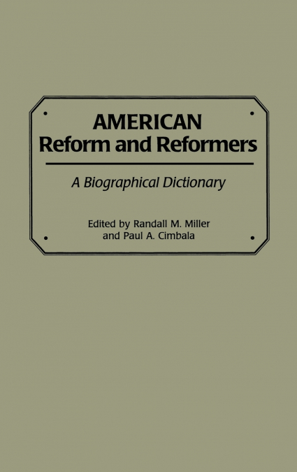 American Reform and Reformers