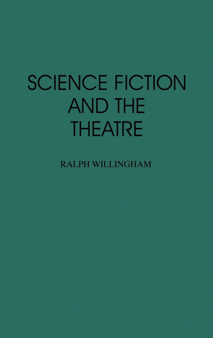 Science Fiction and the Theatre