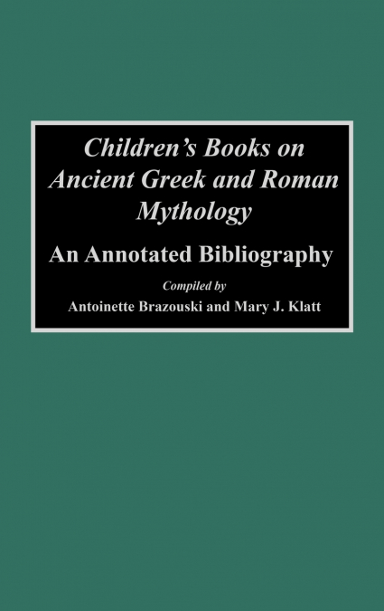 Children’s Books on Ancient Greek and Roman Mythology