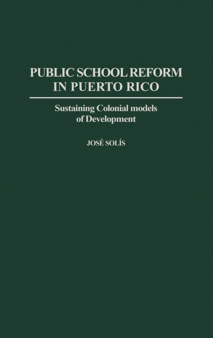 Public School Reform in Puerto Rico