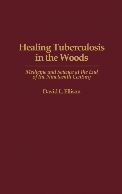 Healing Tuberculosis in the Woods