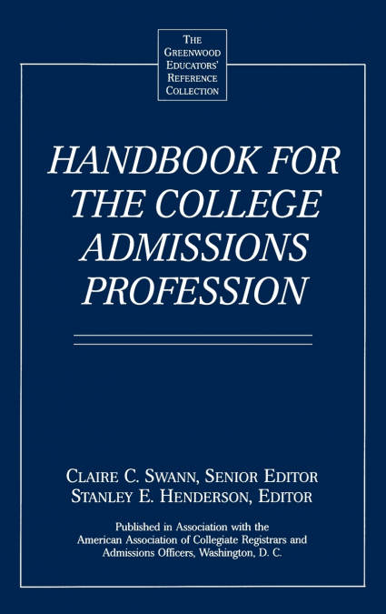 Handbook for the College Admissions Profession
