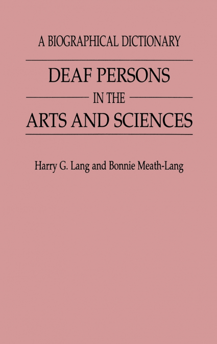 Deaf Persons in the Arts and Sciences