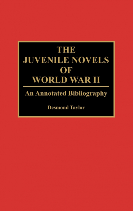 The Juvenile Novels of World War II