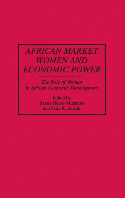 African Market Women and Economic Power