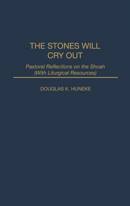 The Stones Will Cry Out
