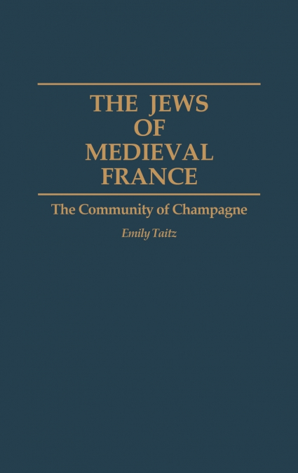 The Jews of Medieval France