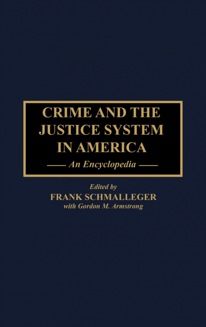 Crime and the Justice System in America