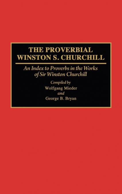 The Proverbial Winston S. Churchill