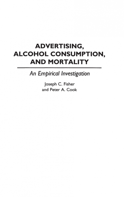 Advertising, Alcohol Consumption, and Mortality