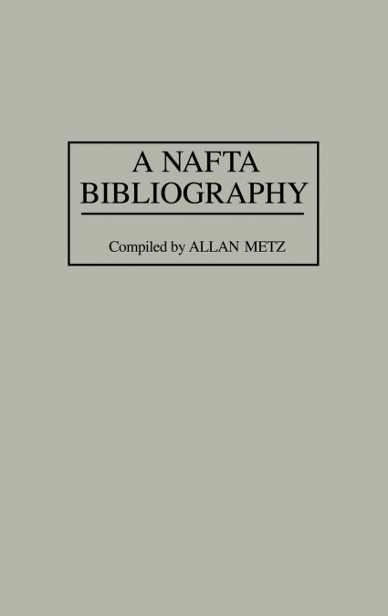 A NAFTA Bibliography