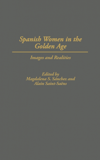 Spanish Women in the Golden Age