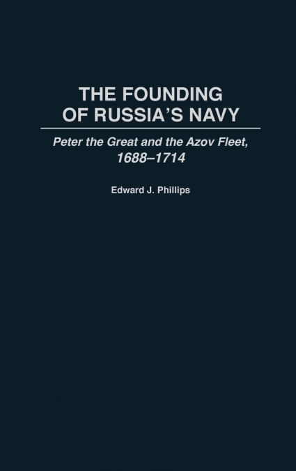The Founding of Russia’s Navy