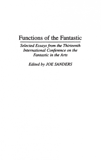 Functions of the Fantastic